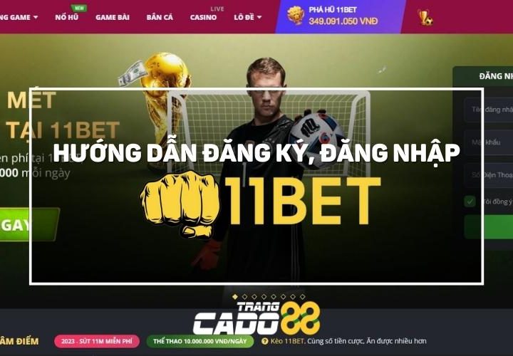 đăng ký 11bet