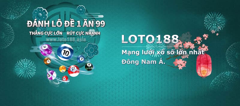 đến loto188 trải nghiệm, khám phá 